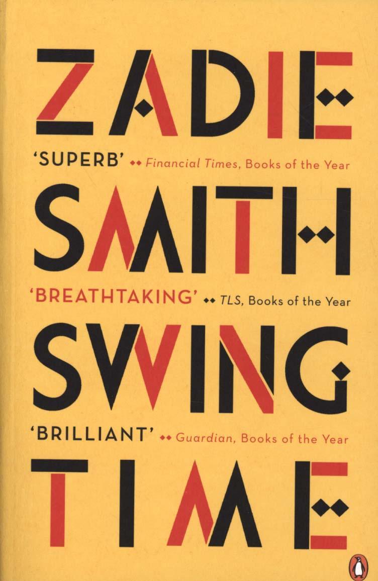 Swing Time - Zadie Smith