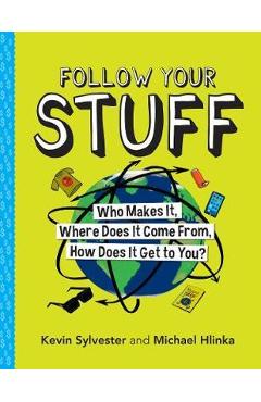 Coperta cărții 'Follow Your Stuff - Kevin Sylvester'