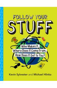 Follow Your Stuff - Kevin Sylvester