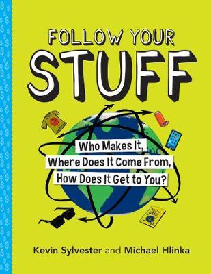 Follow Your Stuff - Kevin Sylvester