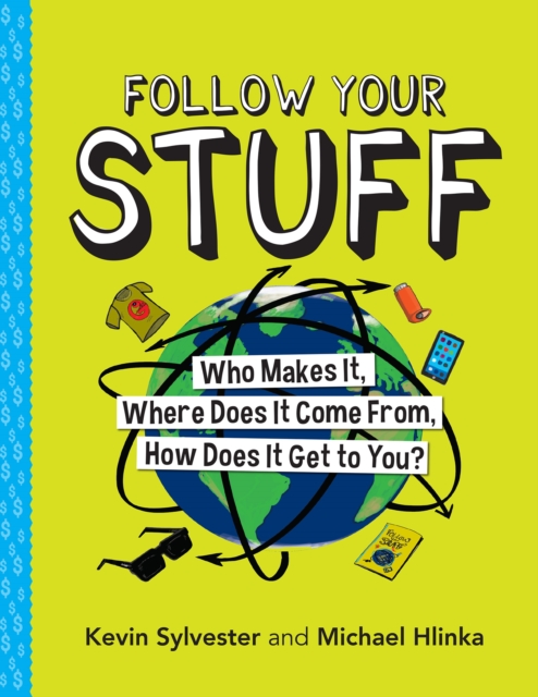 Follow Your Stuff - Kevin Sylvester