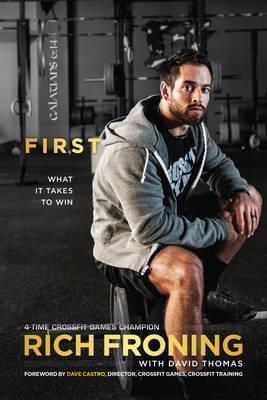 First - Rich Froning