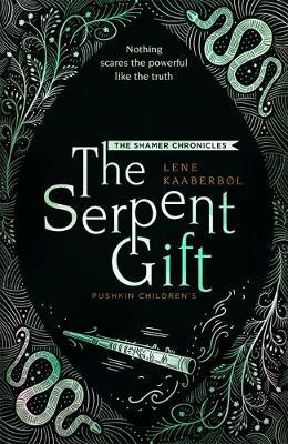 Serpent Gift - Lene Kaaberb�l