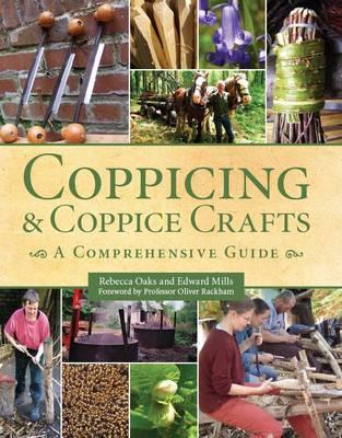 Coppicing and Coppice Crafts - Rebecca Oaks