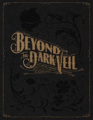 Beyond The Dark Veil - Jacqueline Ann Bunge Barger