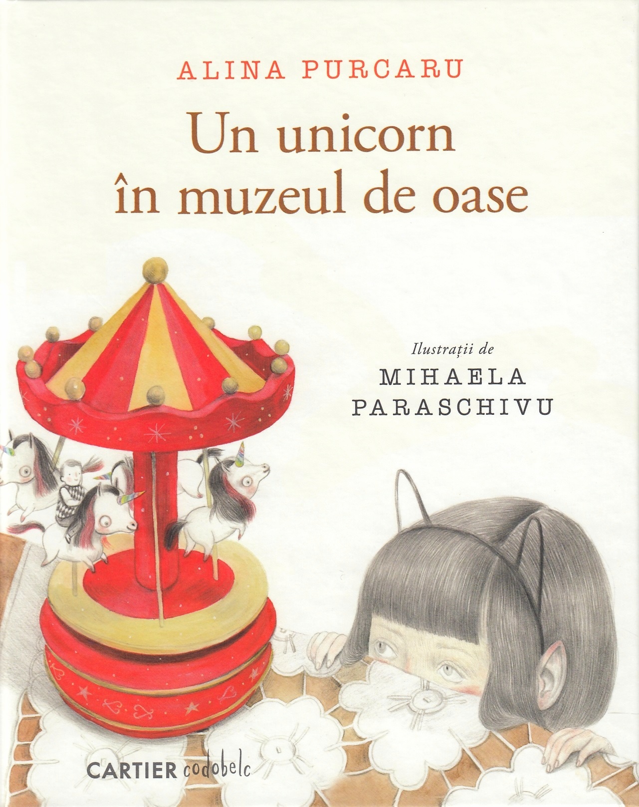 Un unicorn in muzeul de oase - Alina Purcaru, Mihaela Paraschivu