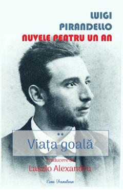 Poza produsului Viata goala. Nuvele pentru un an Vol.2 - Luigi Pirandello