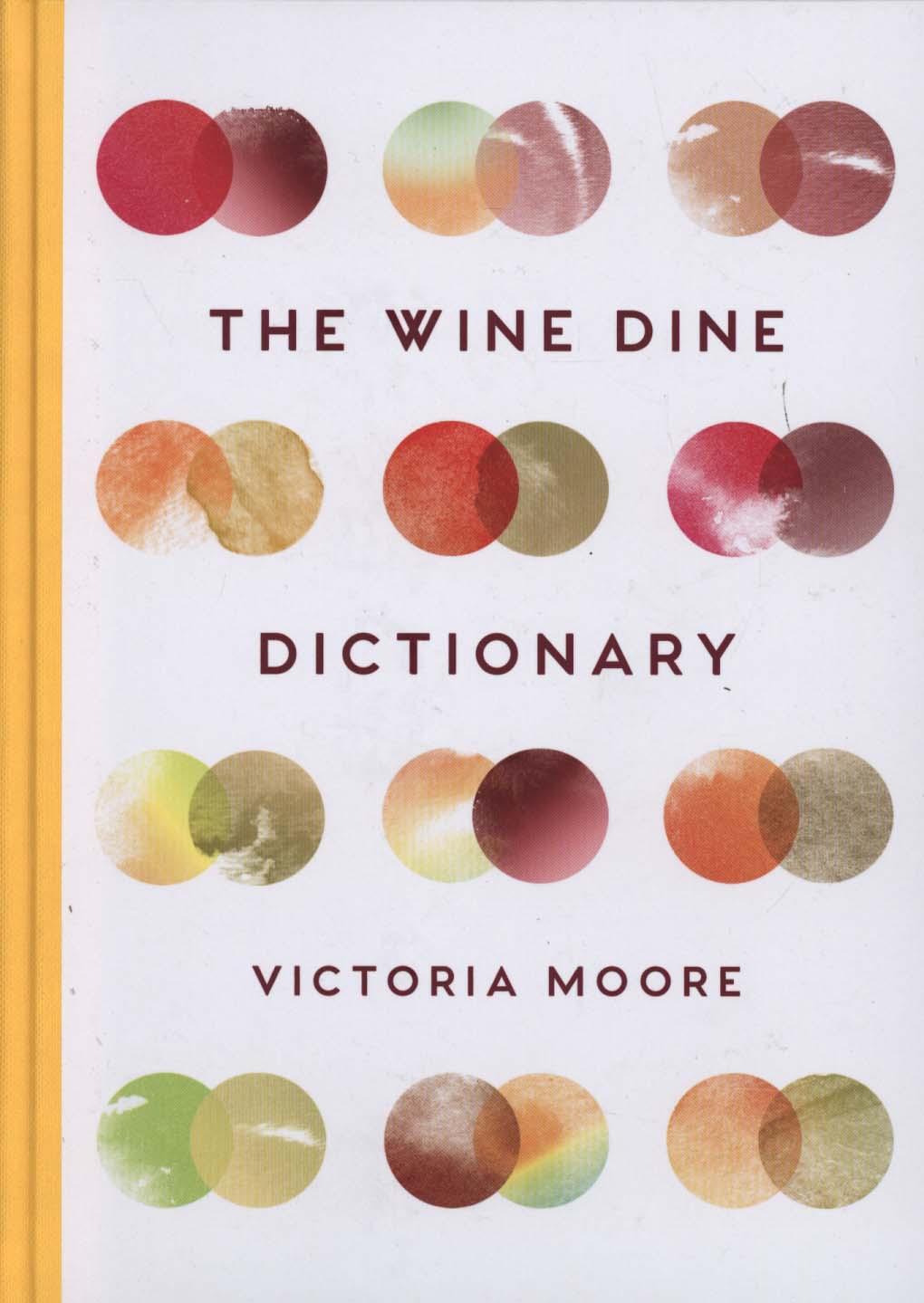 Wine Dine Dictionary - Victoria Moore