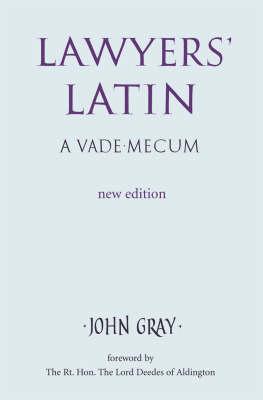 Lawyer's Latin - John Gray
