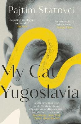 My Cat Yugoslavia - Pajtim Statovci
