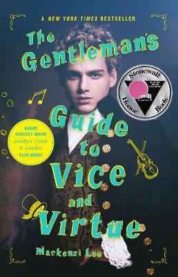 Gentleman's Guide to Vice and Virtue - Mackenzi Lee