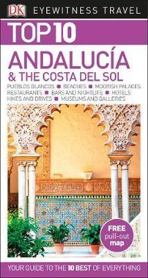 Top 10 Andalucia and the Costa del Sol -  