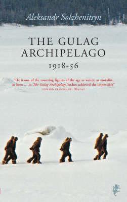 Gulag Archipelago - Aleksandr Solzhenitsyn