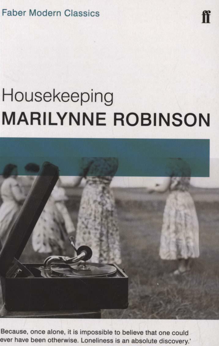 Housekeeping - Marilynne Robinson