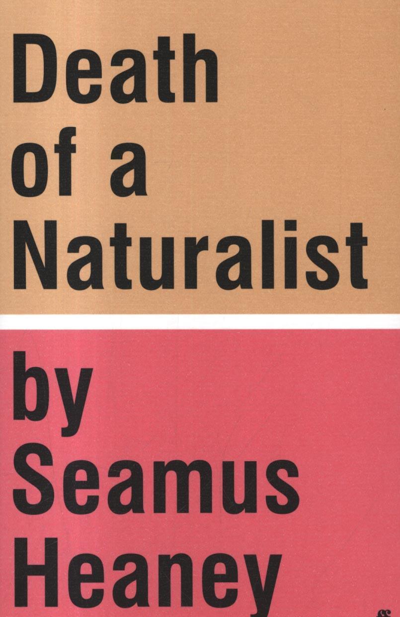 Death of a Naturalist - Seamus Heaney