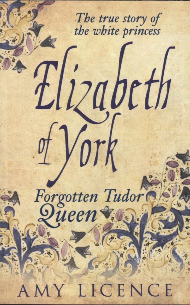 Elizabeth of York - Amy Licence