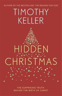 Hidden Christmas - Timothy Keller