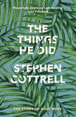 Things He Did - Stephen Cottrell