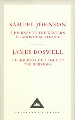 Journey to the Western Islands of Scotland & The Journal of - James Boswell