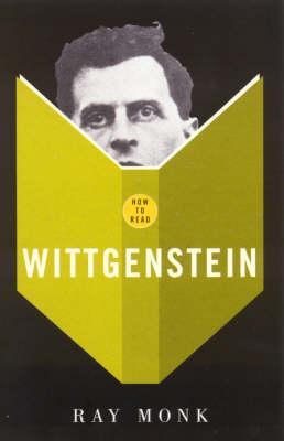 How To Read Wittgenstein - Ray Monk