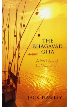 Bhagavad Gita - Jack Hawley