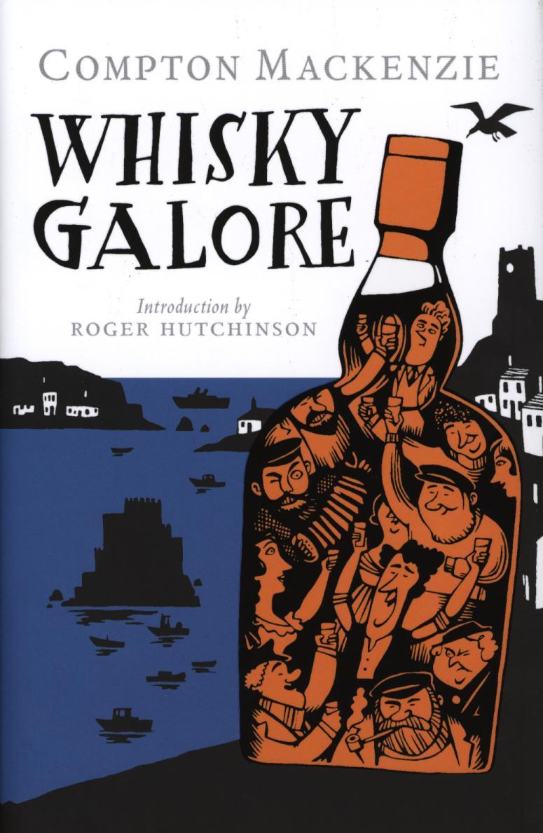 Whisky Galore - Compton Mackenzie