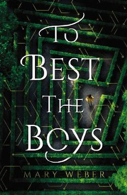 To Best the Boys - Mary Weber