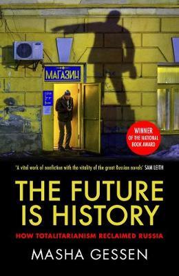 Future is History - Masha Gessen