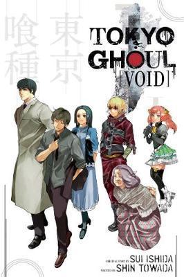 Tokyo Ghoul : Void - Shin Towada