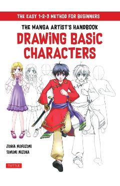 Manga Artist's Handbook: Drawing Basic Characters - Junka Morozumi