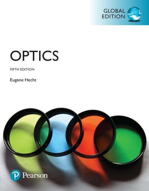 Optics, Global Edition - Eugene Hecht