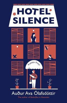 Hotel Silence - Auour Olafsdottir