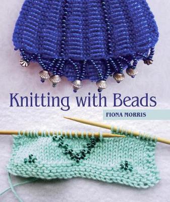 Knitting with Beads - Fiona Morris