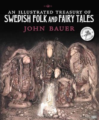 Illustrated Treasury of Swedish Folk and Fairy Tales -  