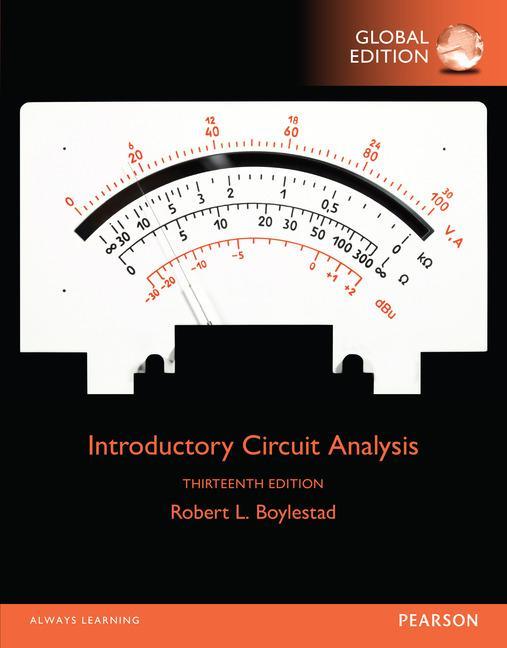 Introductory Circuit Analysis, Global Edition - Robert Boylestad