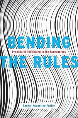 Bending the Rules - Rachel Augustine Potter