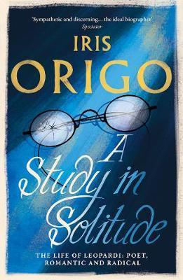 Study in Solitude - Iris Origo
