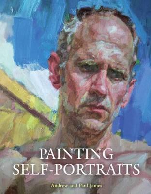 Painting Self-Portraits - Andrew James