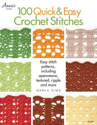 100 Quick & Easy Crochet Stitches - Darla Sims