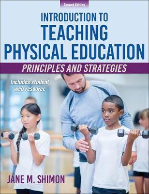 Introduction to Teaching Physical Education - Jane Shimon