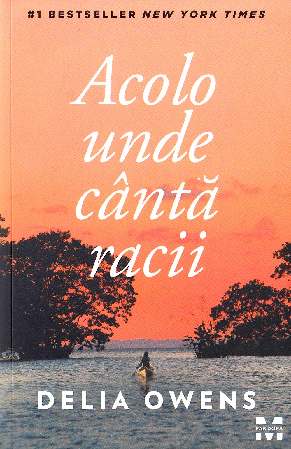 Acolo unde canta racii - Delia Owens