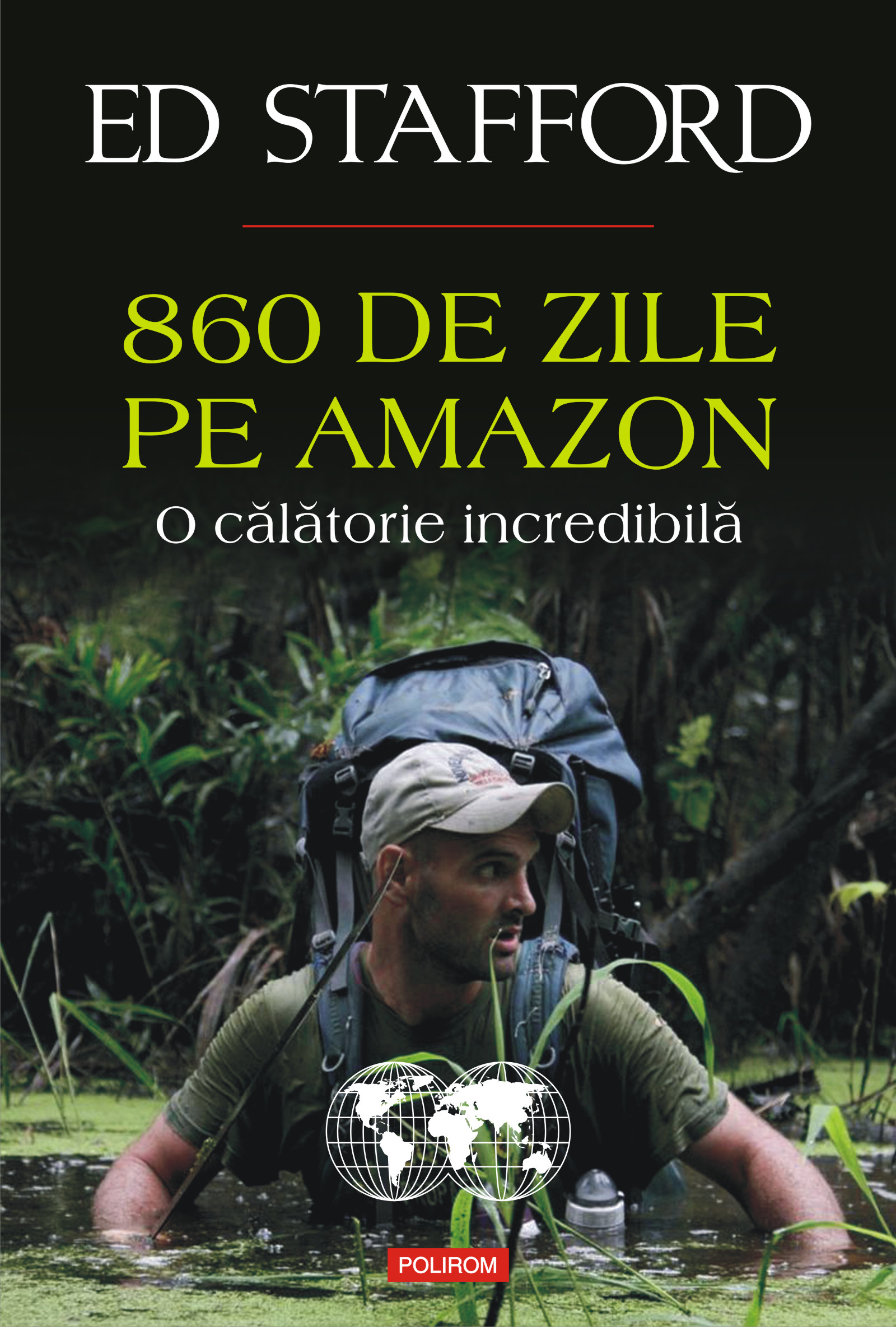 eBook 860 de zile pe Amazon. O calatorie incredibila - Ed Stafford
