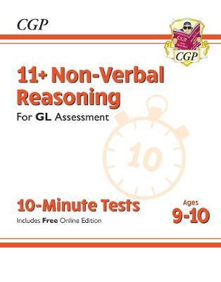 New 11+ GL 10-Minute Tests: Non-Verbal Reasoning - Ages 9-10 -  