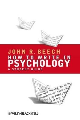 How To Write in Psychology - John R Beech