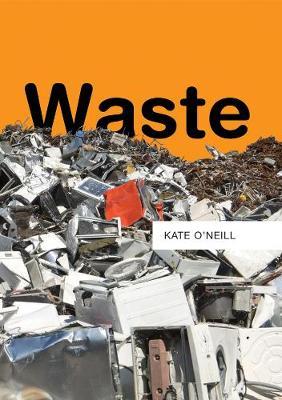 Waste - Kate ONeill