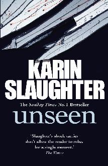 Unseen - Karin Slaughter