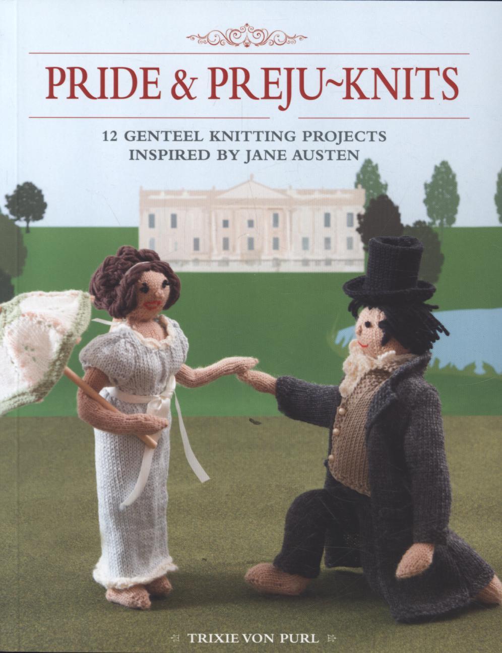 Pride and Preju-Knits - Trixie von Purl