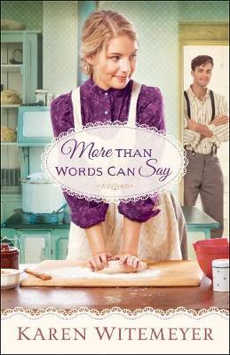 More Than Words Can Say - Karen Witemeyer