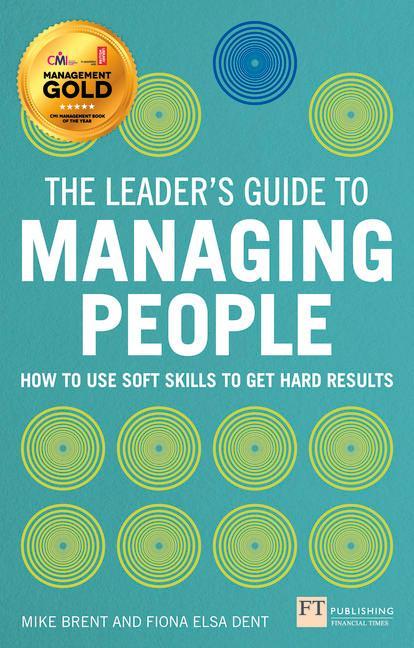 Leader's Guide to Managing People - Mike Brent
