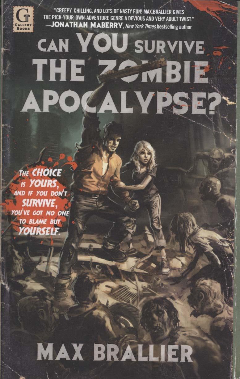 Can You Survive the Zombie Apocalypse? - Max Brallier